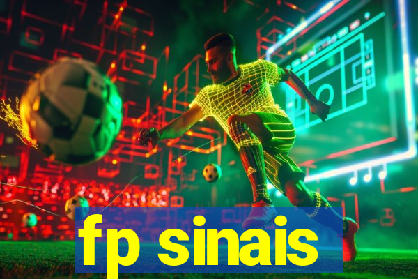 fp sinais